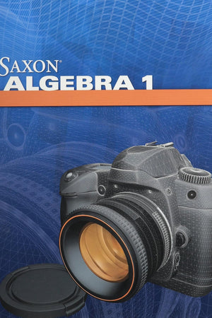 Student Edition 2009 (Saxon Algebra 1)