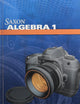 Student Edition 2009 (Saxon Algebra 1)