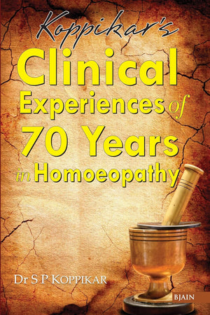 Clinical Experiences of 70 Years in Homoeopathy