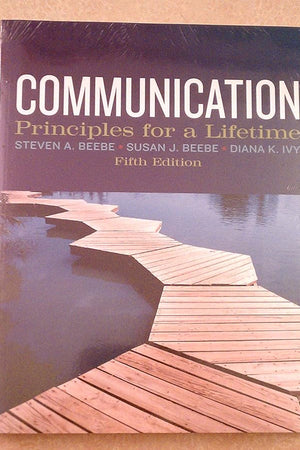 Communication: Principles for a Lifetime (5th Edition)