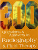 300 Questions and Answers In Radiography and Fluid Therapy for Veterinary Nurses
