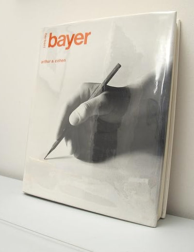 Herbert Bayer: The Complete Work