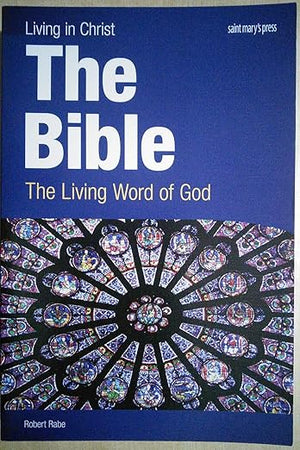 The Bible: The Living Word of God