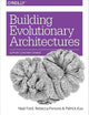 Building Evolutionary Architectures: Support Constant Change
