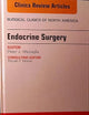 Endocrine Surgery: An Issue of Surgical Clinics