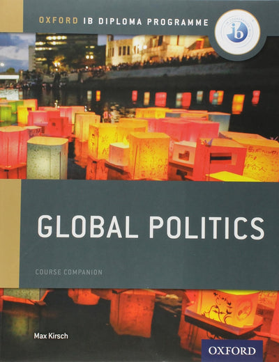 IB Global Politics Course Book: Oxford IB Diploma Programme