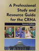 Professional Study and Resource Guide for the CRNA