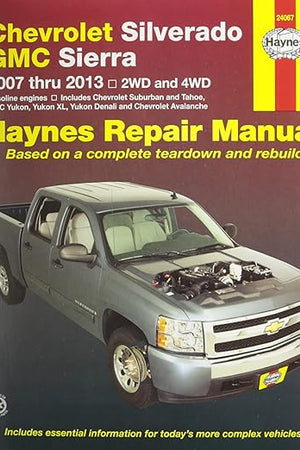Chevrolet Silverado, GMC Sierra 2007 - 2013, 2WD and 4WD Repair Manual (Haynes Repair Manual)