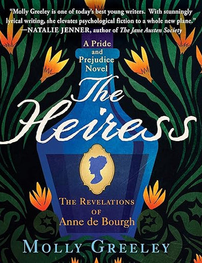 The Heiress: The Revelations of Anne De Bourgh; Library Edition (Pride and Prejudice Series Lib/E)