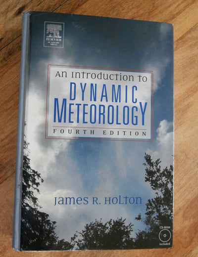 An Introduction to Dynamic Meteorology (Volume 88) (International Geophysics, Volume 88)