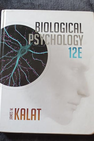 Biological Psychology (MindTap Course List)