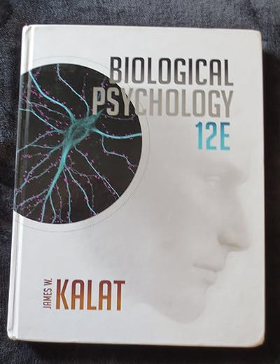 Biological Psychology (MindTap Course List)