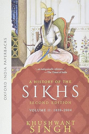 A History of the Sikhs: Volume 2: 1839-2004