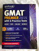Kaplan GMAT Premier 2014 with 6 Practice Tests: book + online + DVD + mobile