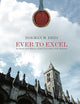 Ever to Excel: An Illustrated History of the University of St Andrews