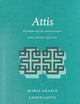 Attis: Between Myth and History: King, Priest and God (Religions in the Graeco-Roman World, 149)