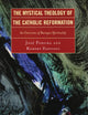 The Mystical Theology of the Catholic Reformation: An Overview of Baroque Spirituality