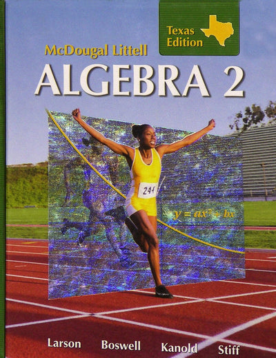 Algebra 2 Grades 9-12: McDougal Littell High School Math Texas (Holt McDougal Larson Algebra 2)