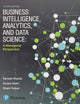 Business Intelligence, Analytics, and Data Science: A Managerial Perspective