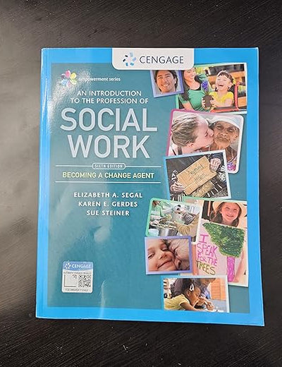 Empowerment Series: An Introduction to the Profession of Social Work (MindTap Course List)