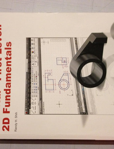 AutoCAD 2014 Tutorial - First Level: 2D Fundamentals