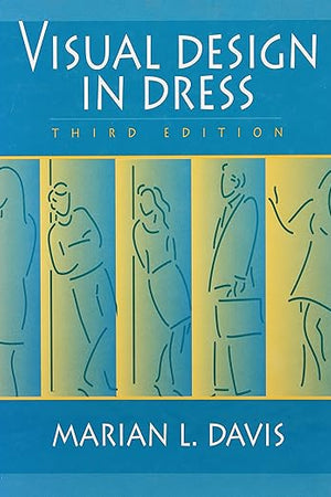 Visual Design in Dress, 3rd Edition