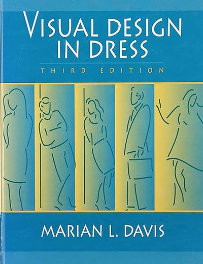 Visual Design in Dress, 3rd Edition