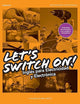 Let´s Switch On! Inglés para Electricidad y Electrónica