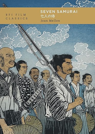 Seven Samurai (BFI Film Classics)