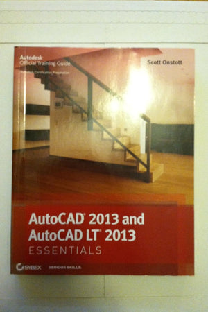 AutoCAD 2013 and AutoCAD LT 2013 Essentials
