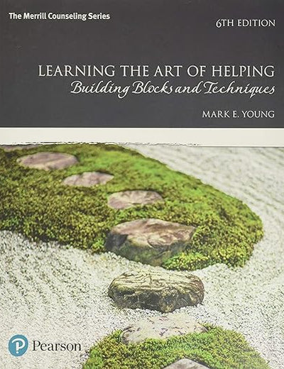 Learning the Art of Helping: Building Blocks and Techniques