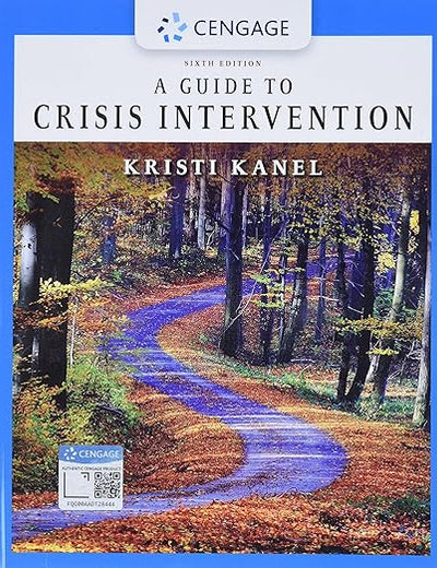 A Guide to Crisis Intervention (MindTap Course List)