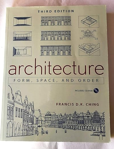 Architecture: Form, Space, and Order