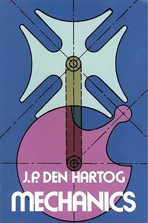 Mechanics (Dover Books on Physics)