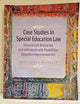 Case Studies in Special Education Law: No Child Left Behind Act and Individuals with Disabilities Education Improvement Act