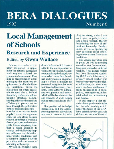 Local Management of Schools: Research and Experience (BERA Dialogues, 6)