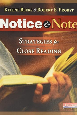 Notice & Note: Strategies for Close Reading (Notice & Note Series)