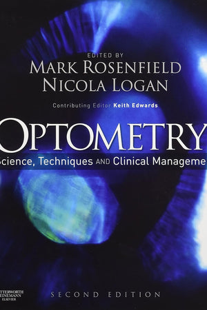 Optometry: Science, Techniques and Clinical Management