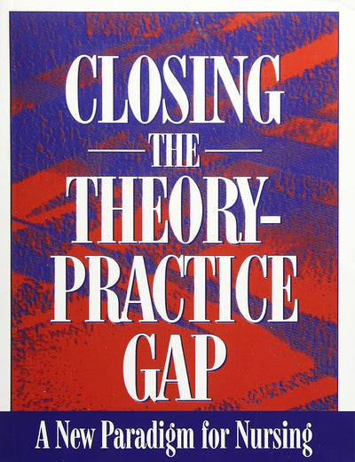 Closing The Theory: Practice Gap