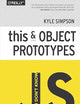 You Don't Know JS: this & Object Prototypes