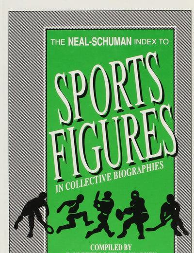 The Neal-Schuman Index to Sports Figures in Collective Biographies (Neal-schuman Indexes)