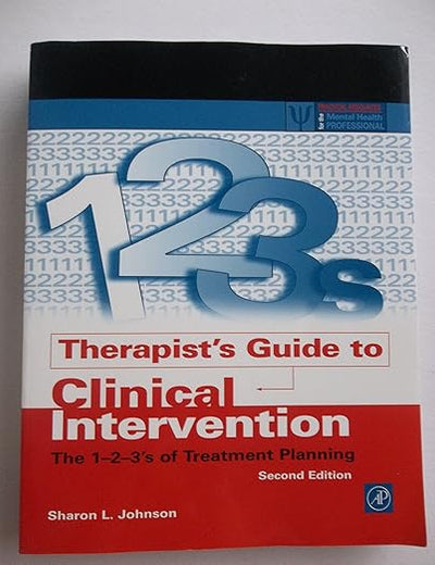Therapist's Guide to Clinical Intervention: The 1-2-3's of Treatment Planning (Practical Resources for the Mental Health Professional)