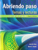 Abriendo paso temas y lecturas: Digital Edition (Spanish Edition)