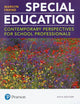 Special Education: Contemporary Perspectives for School Professionals