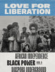Love for Liberation: African Independence, Black Power, and a Diaspora Underground