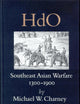 Southeast Asian Warfare, 1300-1900 (Handbook of Oriental Studies. Section 3 Southeast Asia, 16)