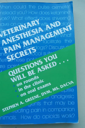 Veterinary Anesthesia and Pain Management Secrets