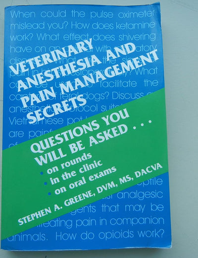 Veterinary Anesthesia and Pain Management Secrets