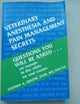 Veterinary Anesthesia and Pain Management Secrets