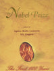 The Nobel Prize: The First 100 Years